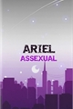 História: Ariel assexual