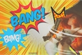História: Bang Bang