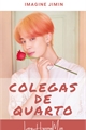 História: Colegas de Quarto - Imagine Jimin (OneShot)