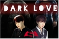 História: Dark Love - (Jikook l Superbat)