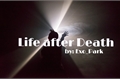 História: Life after death