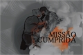 História: Miss&#227;o Cumprida