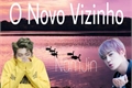 História: O Novo Vizinho (imagine Namjin)