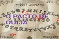 História: O Pacto de ouija