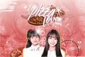 História: Pizza Love (IZ.ONE)