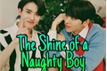 História: The Shine of a Naughty Boy - HongOne (Pentagon)