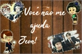 História: Voc&#234; n&#227;o me ajuda jeon!-Hopekook