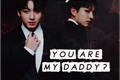 História: You are my daddy? - Hist&#243;ria Jeon Jungkook