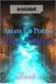 História: Ariani E o Portal: Dos Sonhos (Book 1)