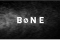 História: Bone