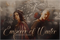 História: Emperor of Winter