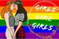 História: Girls like girls