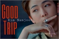 História: Good Trip - Kim Namjoon