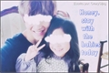 História: Honey, stay with the babies today (Imagine Taehyung)