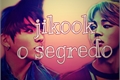 História: Jikook- o segredo