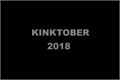 História: Kinktober 2018
