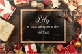 História: Lily e sua v&#233;spera de Natal (CONTO)