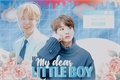 História: My Dear Little Boy - Jikook