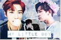 História: My Little Boy (Imagine Park Chanyeol - EXO)