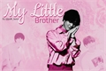 História: My Little Brother - One Shot Kim Yugyeom
