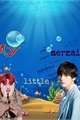 História: My Little Mermaid ( Vkook-Takook )