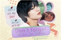 História: Don&#39;t forget (to love Lee Taeyong)