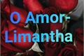 História: O amor - Limantha