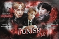 História: Punish Me