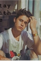 História: Stay with me - nash grier