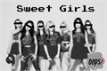 História: Sweet Girls- Internativa