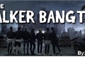 História: The Walker Bangtan: Begin