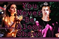 História: You Never Be Alone Shawn - Shawn Mendes