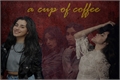 História: A cup of coffee- Camren