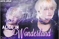 História: Alice in Wonderland (OneShot Taehyung-BTS)