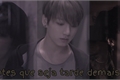 História: Antes que seja tarde demais - imagine BTS (Jungkook)