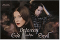 História: Between God and the Devil - Fillie