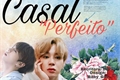 História: Casal &quot;perfeito&quot;-jikook