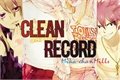 História: Clean Record