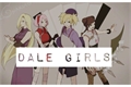 História: Dale girls