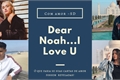 História: Dear Noah...I Love U