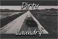 História: Dirty Laundry