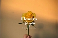 História: Flowers to you - yoonseok-