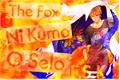 História: F.S.K - The Fox, O Selo, Ni Kumo