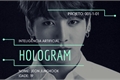 História: HOLOGRAM (Jikook)