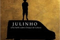 História: JULINHO - Uma Fanfic Sobre Choque de Cultura