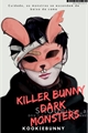 História: Killer Bunny- Dark Monsters-Jikook