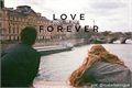 História: Love Forever