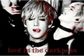 História: Love in the darkness - taehyung fanfiction