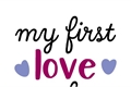 História: My first Love