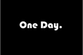 História: One Day